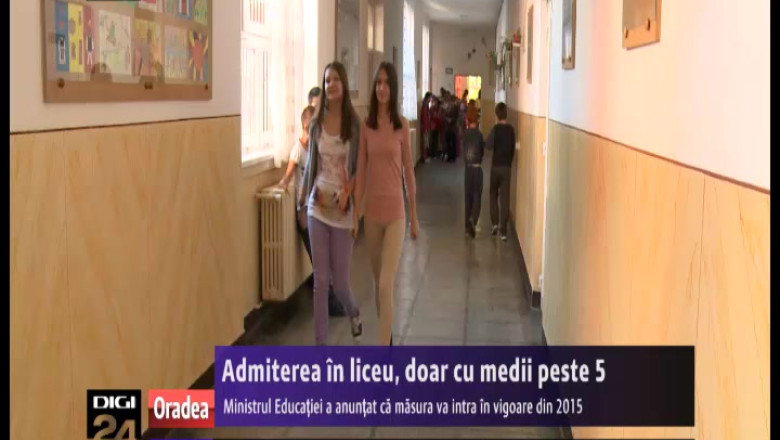 Admiterea in liceu, doar cu medii peste 5. Ministrul Educatiei a anuntat ca masura va intra in vigoare din 2015 Imagine