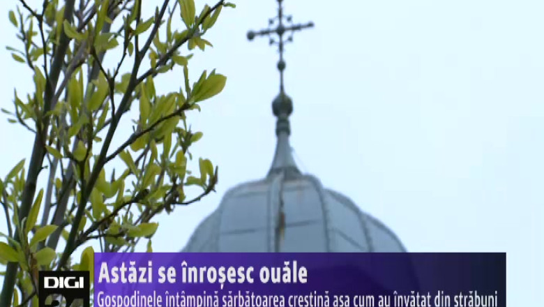 Astazi se inrosesc ouale. Gospodinele intampina sarbatoarea crestina asa cum au invatat din strabuni Imagine