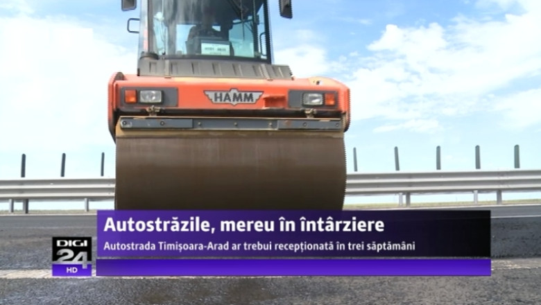 Autostrazile, mereu in intarziere. Stadiul lucrarilor pe ruta Timisoara - Arad Imagine