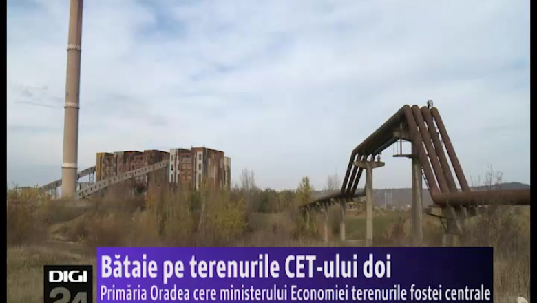 Bataie pe CET II. Primaria Oradea cere ministerului Economiei terenurile fostei centrale Imagine