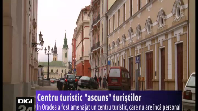 Centru turistic "ascuns" turistilor. In Oradea a fost amenajat un centru turistic, care nu are inca personal Imagine
