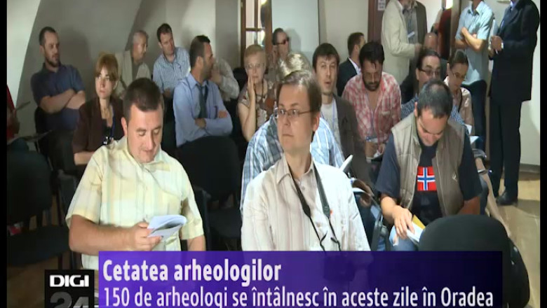 Cetatea arheologilor. 150 de arheologi se intalnesc in aceste zile in Oradea Imagine