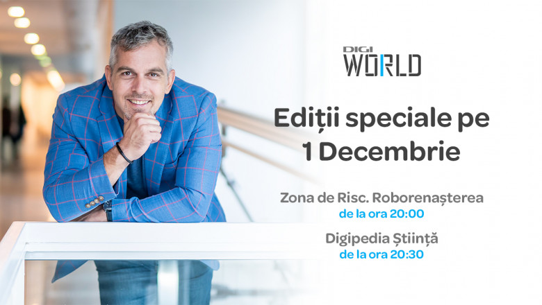 Descopera tehnologia care redefineste lumea, pe 1 Decembrie, la Digi World Imagine