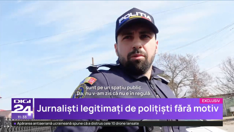 Dialog halucinant. Jurnalisti Digi24, legitimati de politisti pentru ca filmeaza pe domeniul public. „Sunteti suspecti” VIDEO Imagine