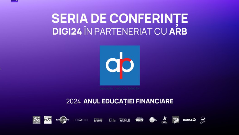 Digi24, in parteneriat cu Asociatia Romana a Bancilor, organizeaza sase conferinte-dezbateri dedicate educatiei financiare Imagine