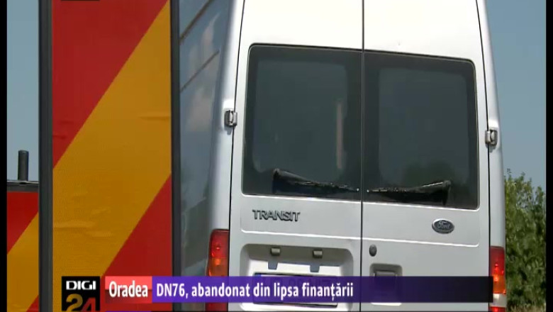 DN 76 Oradea - Deva, abandonat din cauza lipsei finantarii Imagine