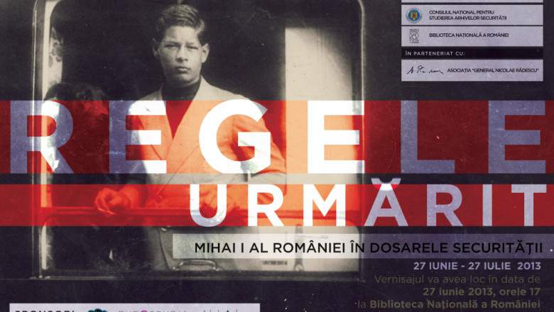 FOTO Expozitia „Regele urmarit. Mihai I al Romaniei in dosarele Securitatii”, la Biblioteca Nationala Imagine