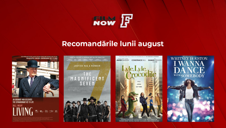 La Film Now va asteapta povesti despre curaj, regasire si prietenii neobisnuite, aduse la viata in peliculele lunii august Imagine