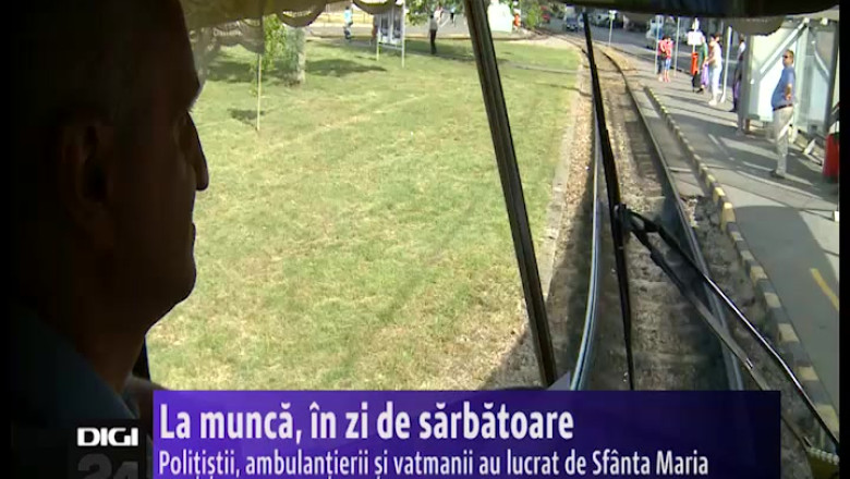 La munca, in zi de sarbatoare. Politistii, ambulantierii si vatmanii au lucrat de Sfanta Maria Imagine
