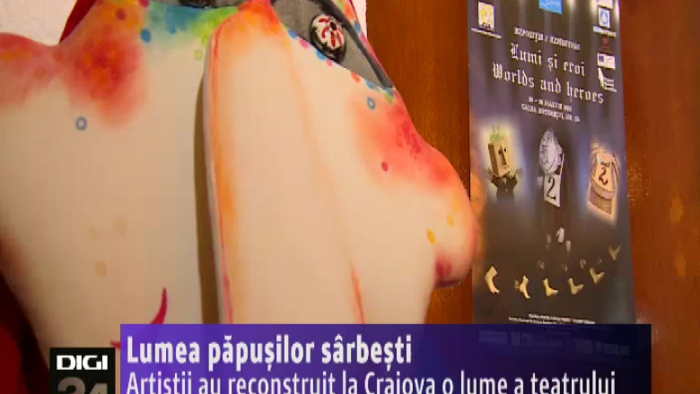 Lumea papusilor sarbesti. Artistii au reconstruit la Craiova o lume a teatrului Imagine