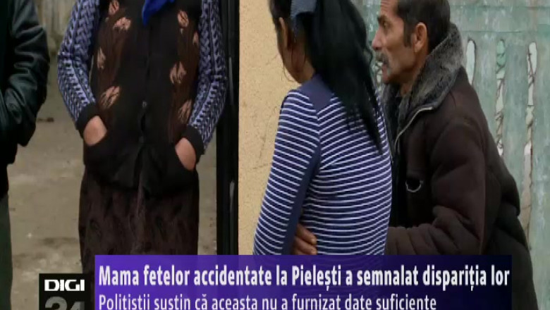 Mama fetelor accidentate la Pielesti a semnalat disparitia lor Imagine