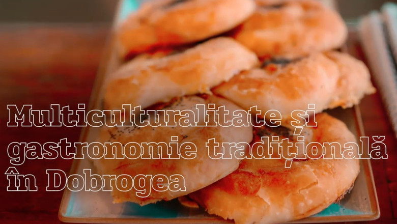 Multiculturalitate si gastronomie traditionala in Dobrogea Imagine