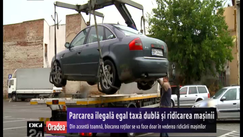 ORADEA. Parcarea ilegala = taxa dubla si ridicarea masinii Imagine