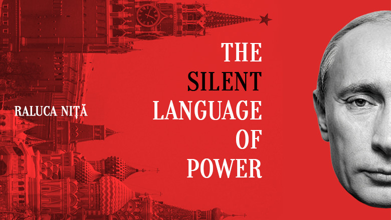 (P) Autoarea Raluca Nita decodifica forta gesturilor liderului Vladimir Putin in noua sa carte, „Limbajul nevazut al puterii” Imagine