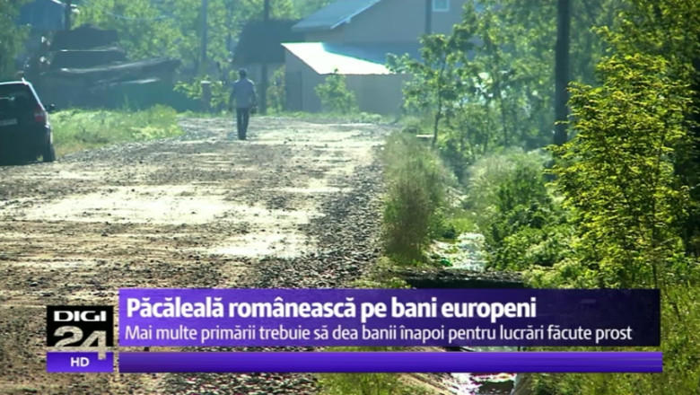 Pacaleala romaneasca pe bani europeni costa scump. Cum au risipit unele primarii fondurile pe lucrari de mantuiala Imagine