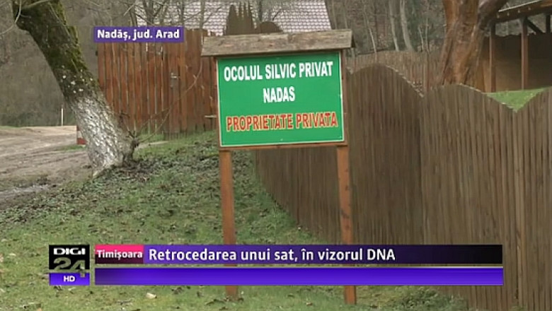 Pamantul din satul Nadas, retrocedat catre o singura familie, a fost pus sub sechestrul DNA Imagine