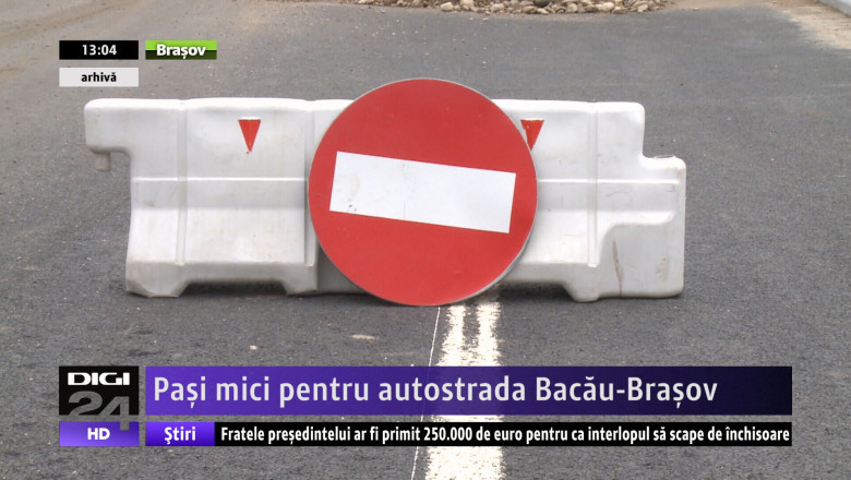 Pasi mici pentru autostrada Bacau-Brasov Imagine