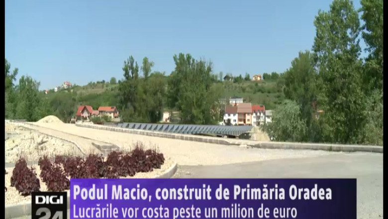 Podul Macio, construit de Primaria Oradea. Lucrarile vor costa peste un milion de euro Imagine