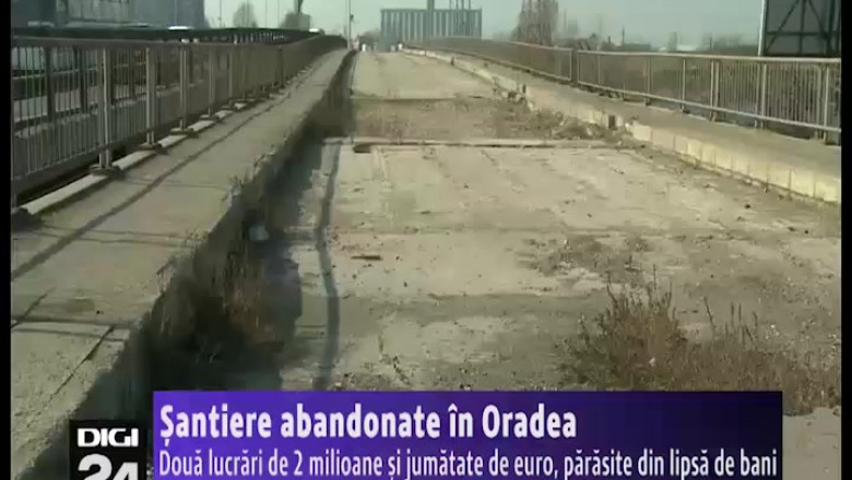 Santiere abandonate in Oradea. Doua lucrari de 2 milioane si jumatate de euro, parasite din lipsa de bani Imagine