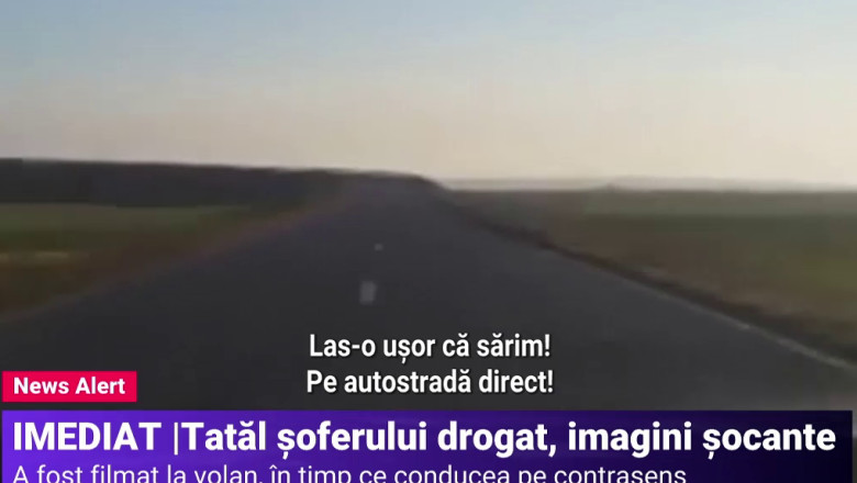 Tatal soferului drogat, care a ucis doi tineri in 2 Mai, filmat in timp ce gonea pe contrasens: „Las-o mai moale, Mihai! Ma omori!” Imagine