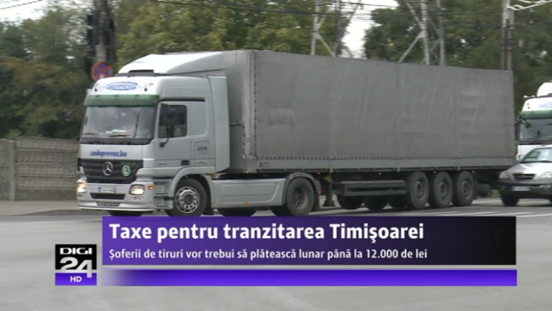 Taxa-record: Soferii de tiruri ar putea plati pana la 12.000 de lei lunar pentru tranzitarea Timisoarei, in conditiile in care centura nu este finalizata Imagine