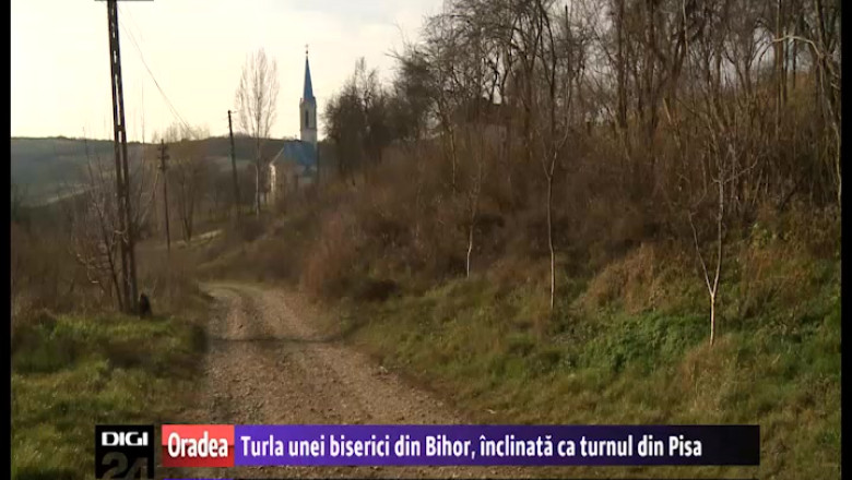 Turla unei biserici din Bihor, inclinata ca turnul din Pisa Imagine
