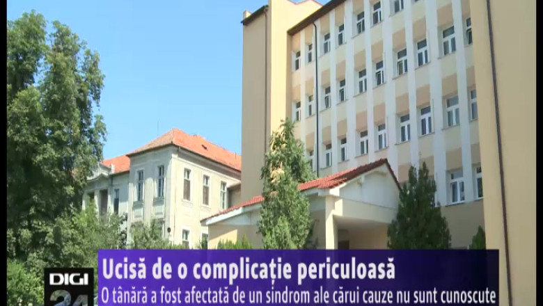 Ucisa de o complicatie periculoasa. O tanara din Oradea a fost afectata de un sindrom ale carui cauze nu sunt cunoscute Imagine