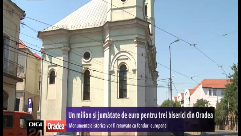 Un milion si jumatate de euro pentru trei biserici din Oradea Imagine