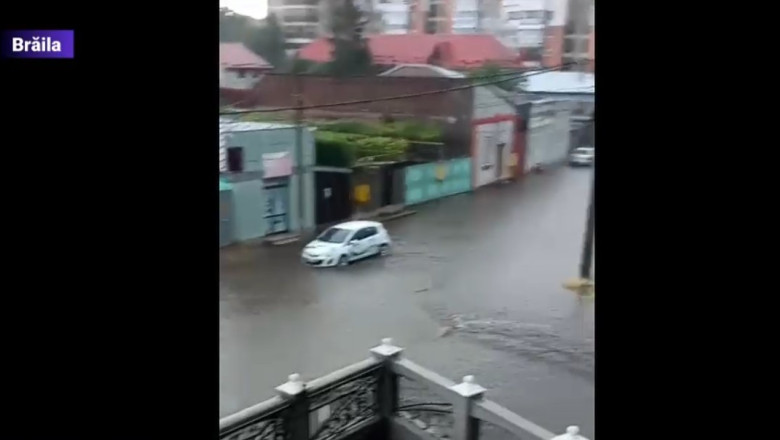 VIDEO. Furtunile au lovit sud-estul tarii. Strazile din Braila, inundate Imagine